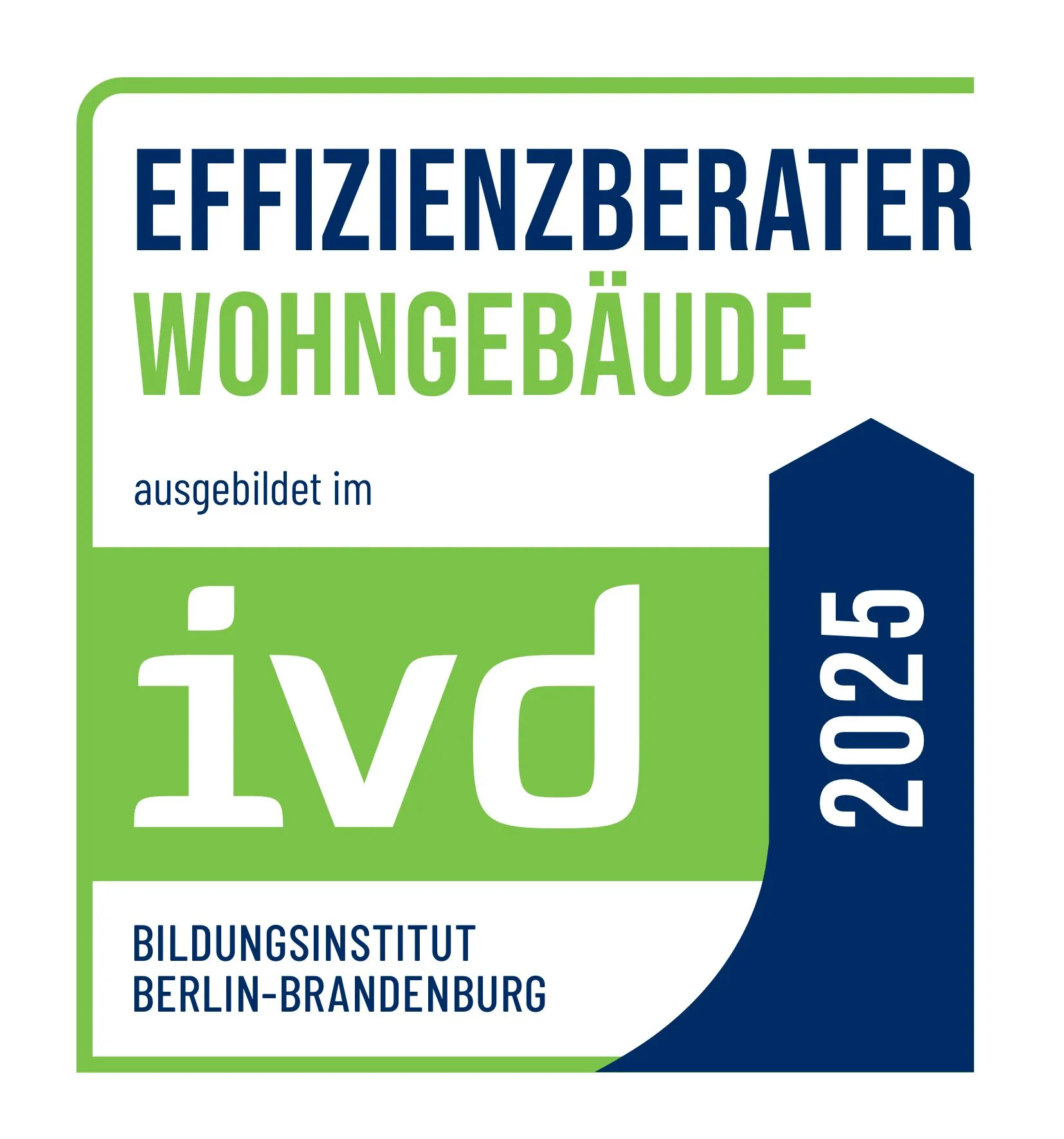 Effizienzberater Wohngebäude Siegel ivd